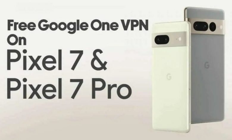گوشی‌های سری پیکسل 7 به VPN داخلی رایگان گوگل مجهز شدند