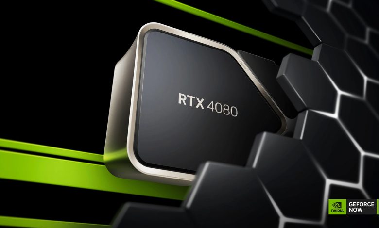 ارتقاء کیفیت سرویس GeForce Now به سطح RTX 4080