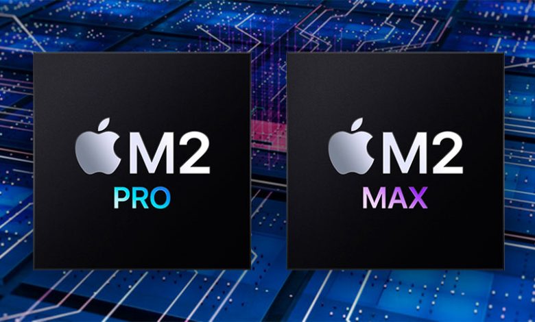 اپل از پردازنده های M2 Pro و M2 Max رونمایی کرد