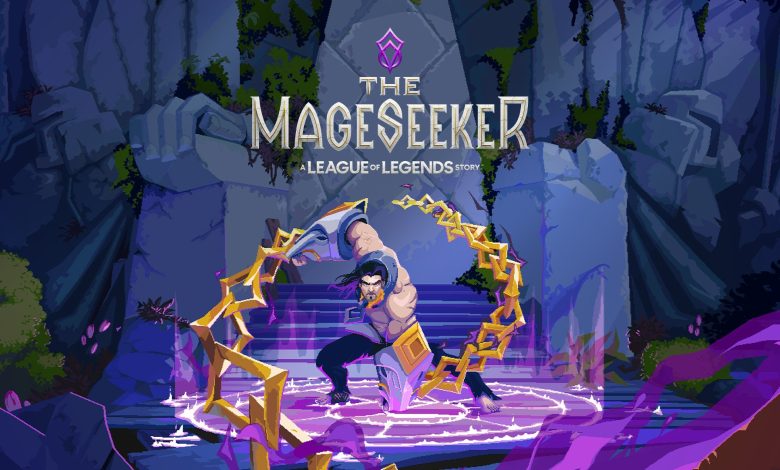 بازی The Mageseeker از جهان لیگ آو لجندز معرفی شد