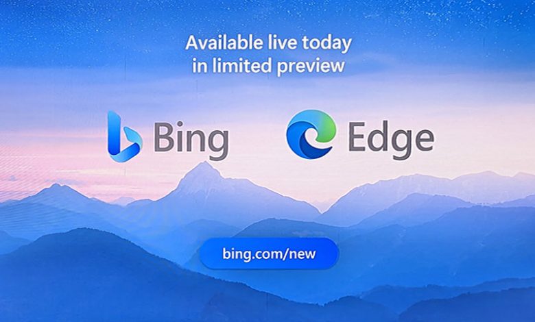 مایکروسافت از نسخه جدید Bing و مرورگر Edge بر پایه هوش مصنوعی رونمایی کرد