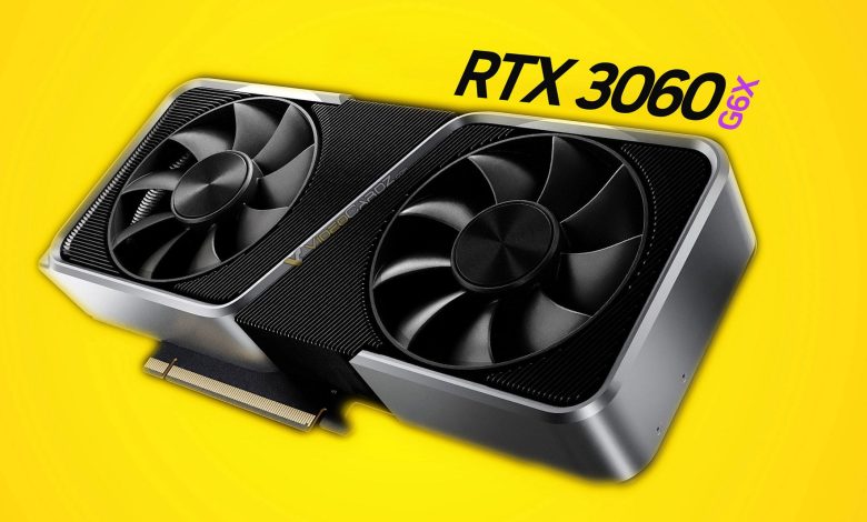 احتمال آماده سازی کارت گرافیک RTX 3060 با GPU جدید و حافظه GDDR6X