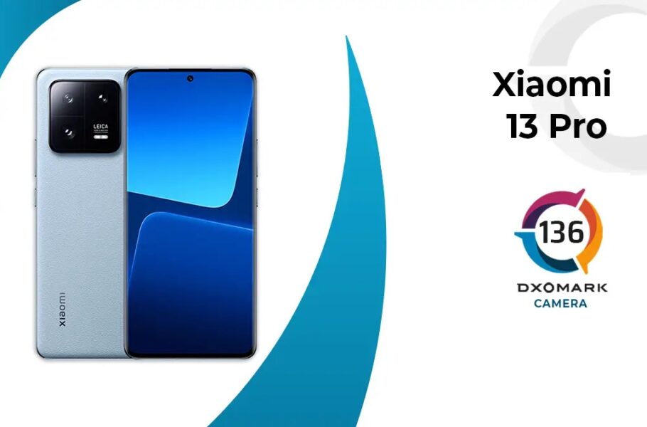 شکست دوربین شیائومی 13 پرو از گلکسی S23 اولترا و آیفون 14 پرو در تست DxOMark