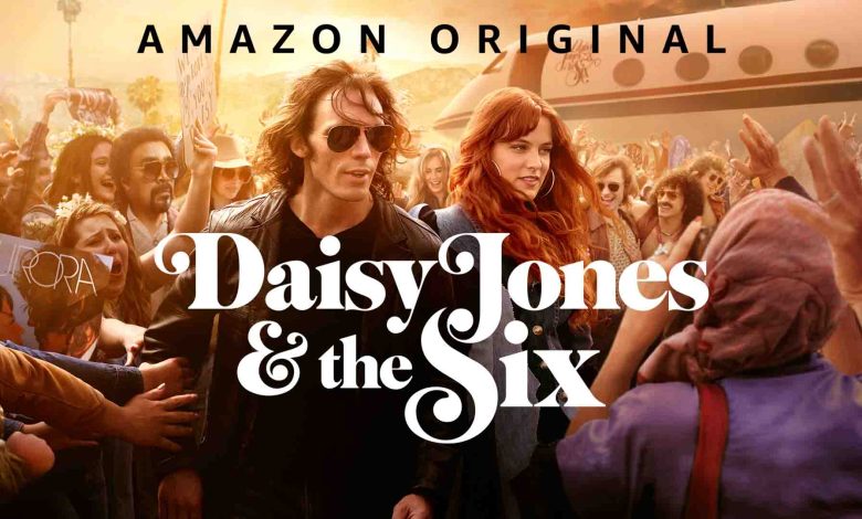 معرفی سریال دیزی جونز و شش نفر (Daisy Jones & The Six)