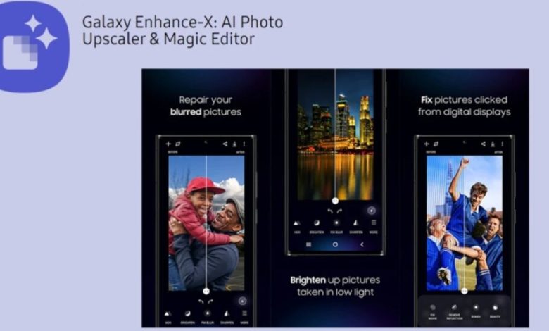 سامسونگ اپ Galaxy Enhance-X را با قابلیت‌های هوش مصنوعی ویرایش تصویر منتشر کرد