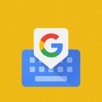 چگونه با چند تنظیم ساده در Gboard حرفه‌ای‌تر تایپ کنیم؟